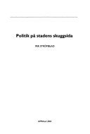 Politik på stadens skuggsida, Volym 152Acta Universitatis UpsaliensisVolym 152 av Acta Universitatis Upsaliensis: Skrifter utgivna av Statsvetenskapliga föreningen i Uppsala, ISSN 0346-7538Politik på stadens skuggsida, Per StrömbladVolym 152 av Skrifter utgivna av Statsvetenskapliga föreningen i Uppsala, ISSN 0346-7538Volym 152 av Skrifter: Statsvetenskapliga Föreningen