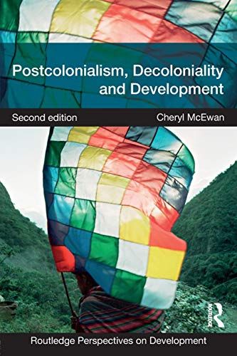 Postcolonialism, decoloniality and development