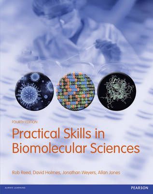 Practical Skills in Biomolecular Sciences