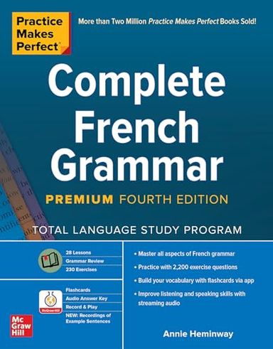 Practice Makes Perfect: Complete French Grammar, Premium