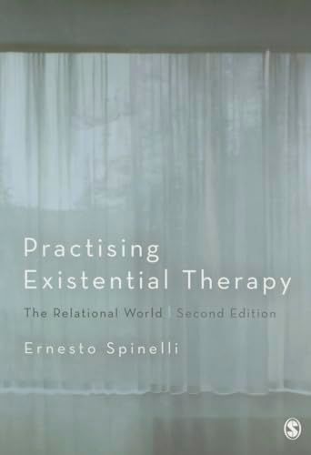 Practising existential therapy : the relational world