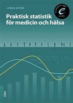 Praktisk statistik för medicin och hälsa