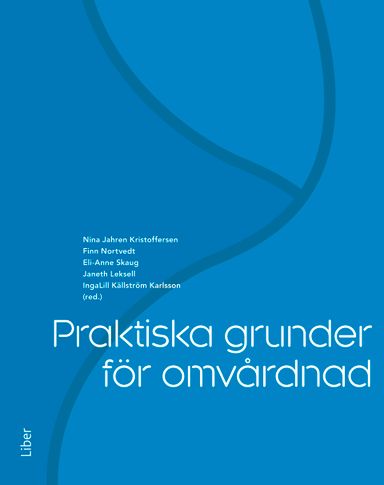 Praktiska grunder för omvårdnad