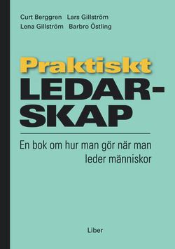 Praktiskt ledarskap - En bok om hur man gör när man leder människor