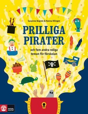 Prilliga pirater - fem teman för förskolan