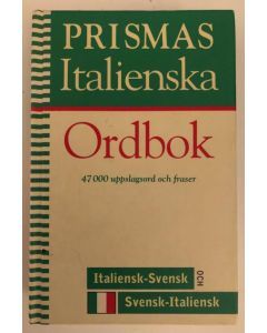 Prismas italienska ordbok : Italiensk-svensk, svensk-italiensk, grammatik : 47000 uppslagsord och fraser]