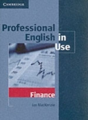 Professional English in use : finance