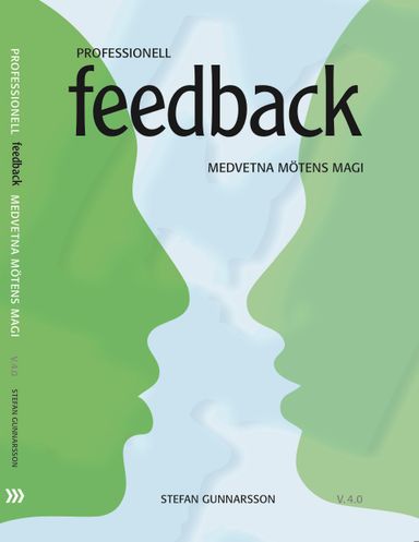 Professionell feedback - Medvetna Mötens Magi