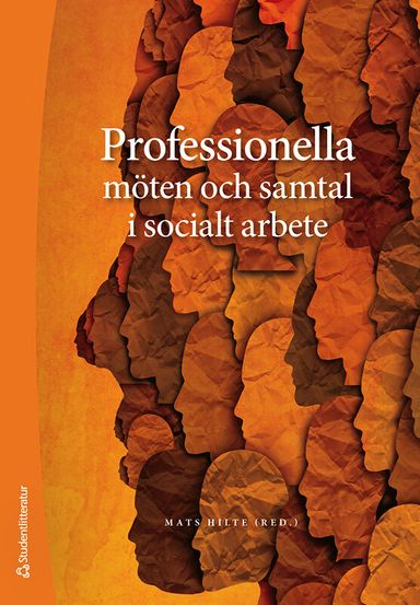 Professionella möten och samtal i socialt arbete