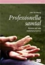 Professionella samtal - Konsten att leda medarbetarsamtal