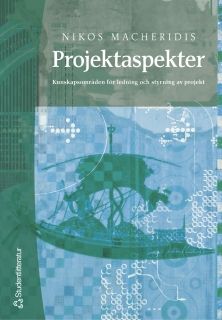 Projektaspekter : kunskapsområden för ledning och styrning av projekt