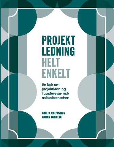 Projektledning : helt enkelt