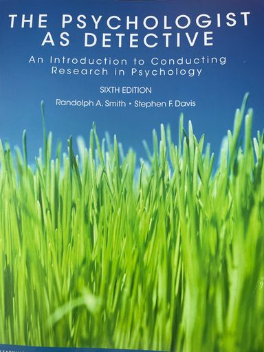 Psychologist as Detective, The: An Introduction to Conducting Research in Psychology: International Edition, 6/E