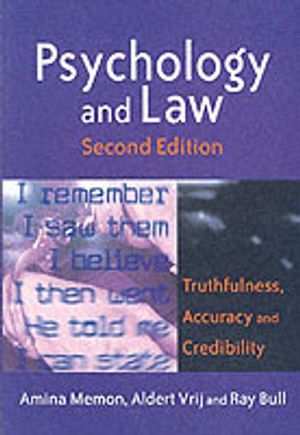 Psychology and Law: Truthfulness, Accuracy and Credibility