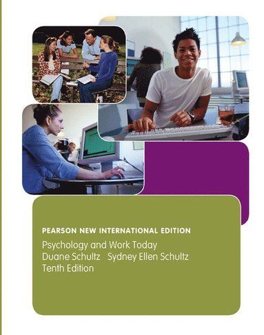 Psychology and Work Today: Pearson New International Edition