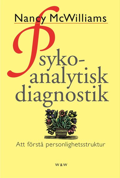 Psykoanalytisk diagnostik : Att förstå personlighetsstruktur