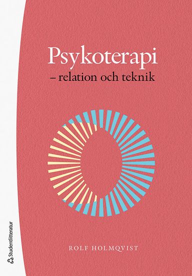 Psykoterapi - - relation och teknik