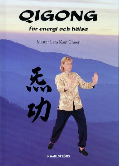 Qigong för energi och hälsa