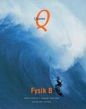 Quanta. Fysik B