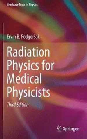 Radiation Physics for Medical Physicists