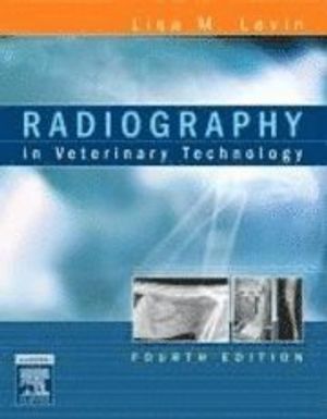 Radiography in Veterinary Technology