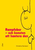 Rampfeber - och konsten att hantera den