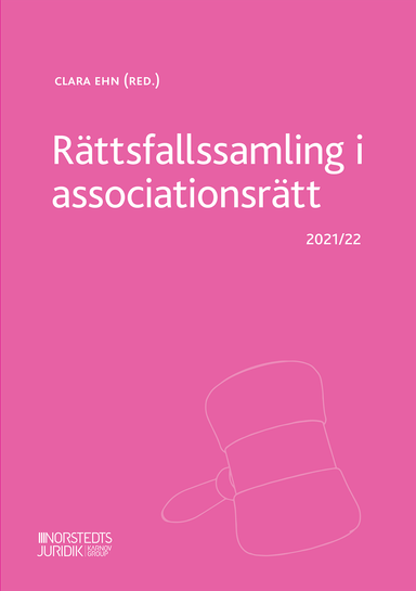 Rättsfallssamling i associationsrätt : 2021/22