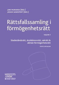 Rättsfallssamling i förmögenhetsrätt Vol. 1, Skadeståndsrätt, skuldebrevsrätt, sakrätt &amp; allmän förmögenhetsrätt