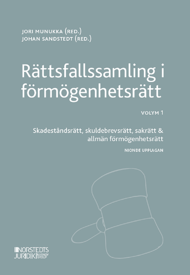 Rättsfallssamling i förmögenhetsrätt. Volym 1 : skadeståndsrätt, skuldebrevsrätt, sakrätt & allmän förmögenhetsrätt