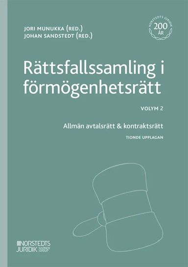 Rättsfallssamling i förmögenhetsrätt Volym 2 : allmän avtalsrätt & kontrakt