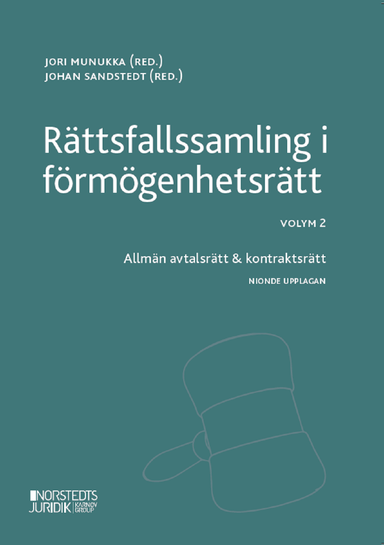 Rättsfallssamling i förmögenhetsrätt Volym 2 : allmän avtalsrätt & kontraktsrätt