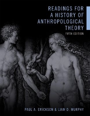 Readings for a History of Anthropological Theory