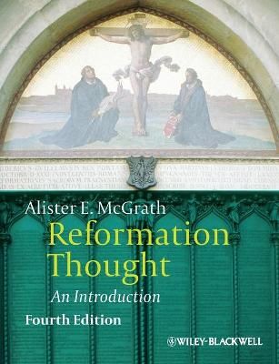 Reformation Thought: An Introduction