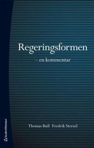 Regeringsformen :  en kommentar