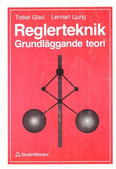 Reglerteknik : grundläggande teori