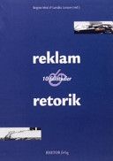 Reklam & retorik : 10 fallstudier