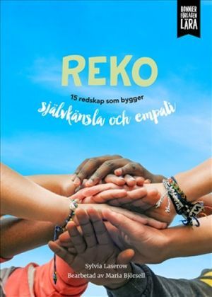 Reko - 15 lektioner som bygger självkänsla och självförtroende