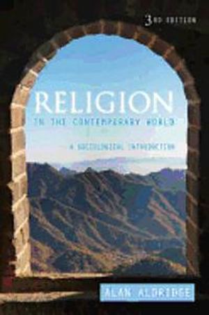 Religion in the Contemporary World: A Sociological Introduction