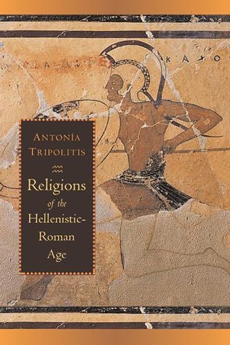 Religions of the Hellenistic-Roman Age