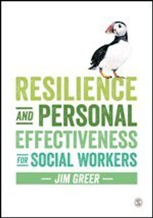 Resilience and Personal Effectiveness for Social Workers