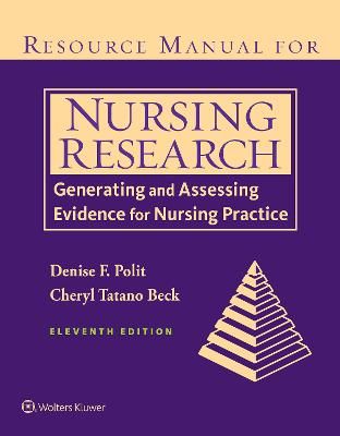 Resource manual for nursing research : generating and assessing evidence for nursing practice