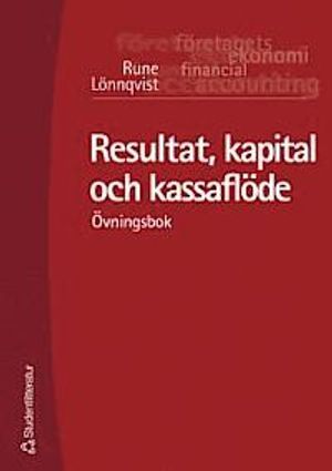 Resultat, kapital och kassaflöde - Övningsbok