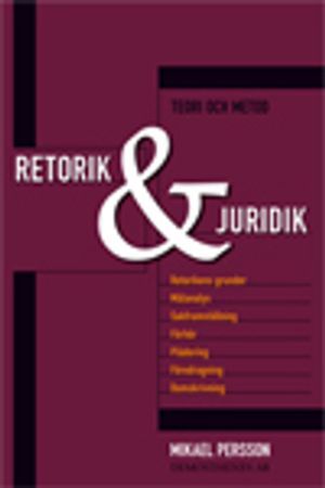 Retorik och juridik : teori och metod