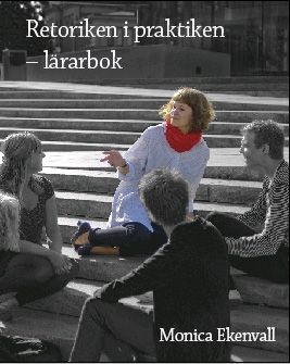 Retoriken i praktiken - lärarbok