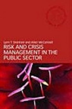 Risk and Crisis Management in the Public Sector