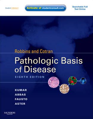 Robbins & Cotran Pathologic Basis of Disease