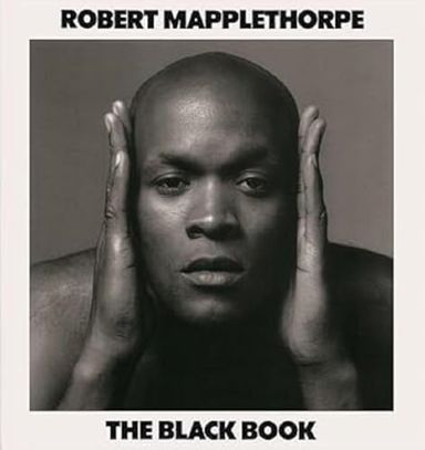 Robert Mapplethorpe: The Black Book