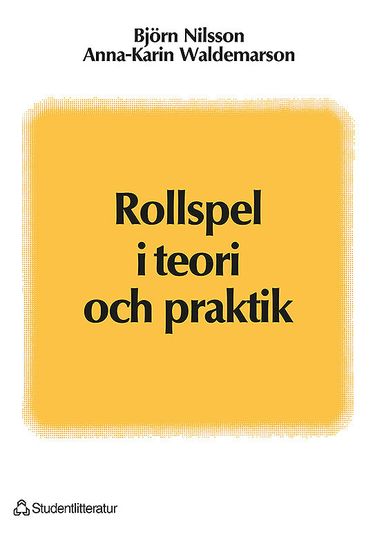 Rollspel i teori och praktik