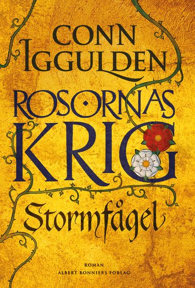 Rosornas krig. Första boken, Stormfågel