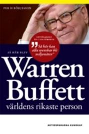 Så här blev Warren Buffett världens rikaste person